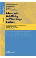 Advances in Web Mining and Web Usage Analysis