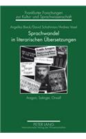 Sprachwandel in Literarischen Uebersetzungen