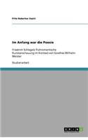 Im Anfang war die Poesie: Friedrich Schlegels frühromantische Kunstanschauung im Kontext von Goethes Wilhelm Meister