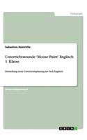 Unterrichtsstunde 'Mouse Paint' Englisch 1. Klasse