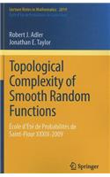 Topological Complexity of Smooth Random Functions