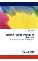 eHealth Interoperability in Sweden
