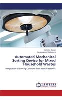 Automated Mechanical Sorting Device for Mixed Household Wastes