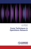 Fuzzy Techniques in Operations Research