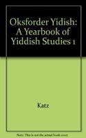 Oksforder Yiddish (Vol 1)