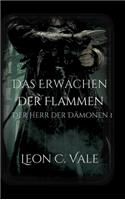 Das Erwachen der Flammen