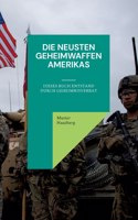 neusten Geheimwaffen Amerikas: Dieses Buch entstand durch Geheimnisverrat