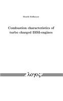 Combustion Characteristics of Turbo Charged Disi-Engines
