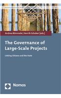 Governance of Large-Scale Projects: Linking Citizens and the State