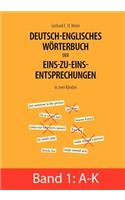 Deutsch-englisches Wörterbuch der Eins-zu-eins-Entsprechungen in zwei Bänden
