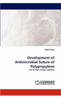 Development of Antimicrobial Suture of Polypropylene