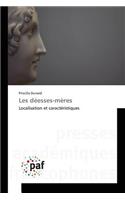 Les Déesses-Mères