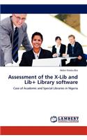 Assessment of the X-Lib and Lib+ Library Software