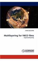 Multilayering for Ybco Films
