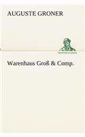 Warenhaus Gross & Comp.