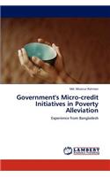 Government's Micro-Credit Initiatives in Poverty Alleviation