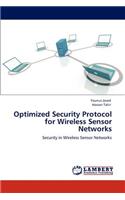 Optimized Security Protocol for Wireless Sensor Networks