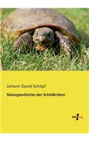 Naturgeschichte der Schildkröten