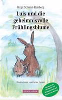 Luis und die geheimnisvolle Fruhlingsblume