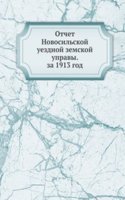 Otchet Novosilskoj uezdnoj zemskoj upravy. za 1913 god