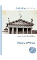 History of Vilnius: (English)