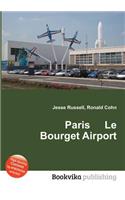 Paris Le Bourget Airport