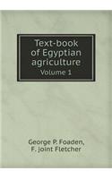 Text-Book of Egyptian Agriculture Volume 1