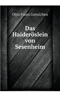 Das Haideröslein von Sesenheim