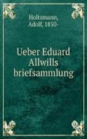 Ueber Eduard Allwills briefsammlung