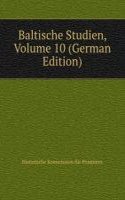 Baltische Studien, Volume 10 (German Edition)