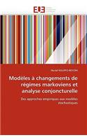 Modèles à changements de régimes markoviens et analyse conjoncturelle