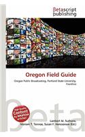 Oregon Field Guide: (English)