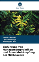 Einführung von Managementpraktiken und Armutsbekämpfung bei Milchbauern