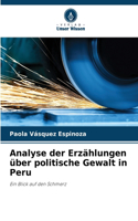 Analyse der Erzählungen über politische Gewalt in Peru