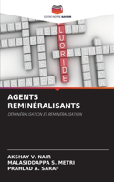 Agents Reminéralisants