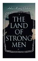 Land of Strong Men