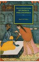 Presuppositions Of Indian`S Philosophies
