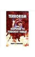 Terrorism and Response to Terrorist Threat