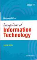 Microsoft Office Foundation Of Information Technology