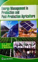 Energy Management in Production and PostProduction Agriculture