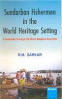 Sundarban Fishermen In The World Heritage Setting