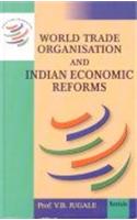 World Trade Organisation And Indian Economic Reforms