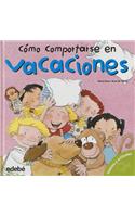 Como Comportarse En Vacaciones