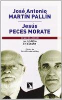 La justicia en EspaÂ¤a (Conversaciones) (Spanish Edition)