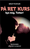 På ret kurs