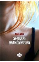 Segui il Bianconiglio