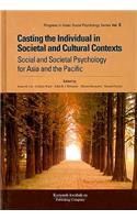Casting the Individual in Societal and Cultural Contexts