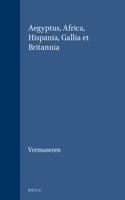 Aegyptus, Africa, Hispania, Gallia et Britannia