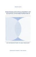 Whitehead's Philosophy of Science and Metaphysics