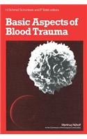 Basic Aspects of Blood Trauma